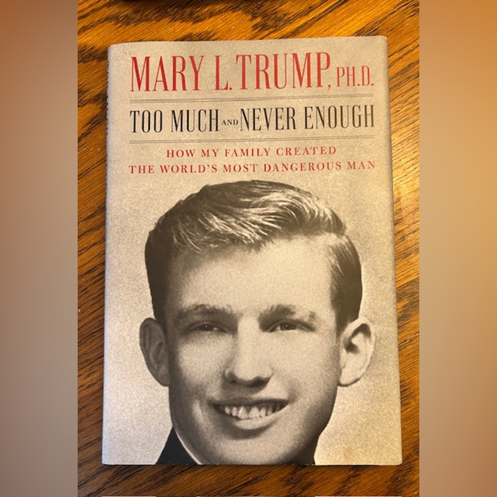 ✨✨Too Much and Never Enough by Mary L. Trump✨✨